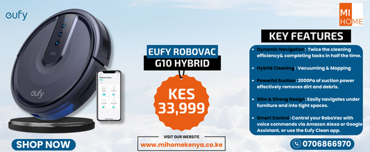 Why the Eufy RoboVac G10 Hybrid is Your Smart Home Must-Have from MiHome Kenya